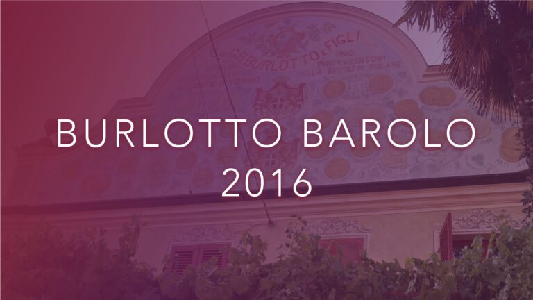 Burlotto Barolo 2016