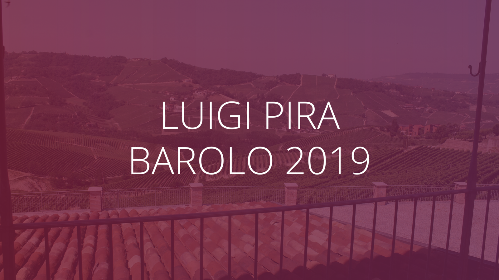 Luigi Pira Barolo 2019