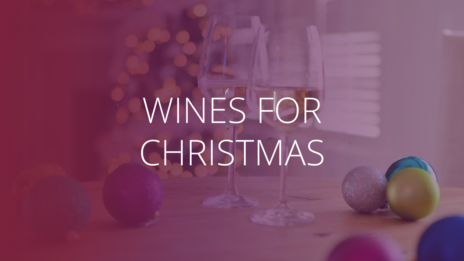 Wines for Christmas